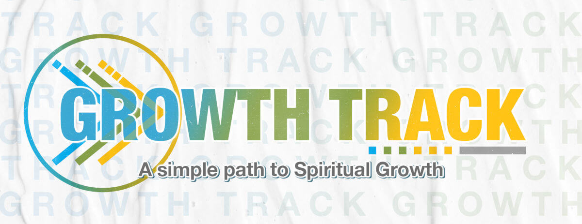 growth track path to spiritual growth